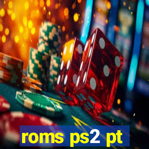 roms ps2 pt-br